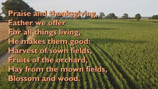 Praise and Thanksgiving Tune Bunessan  4vv with lyrics for congregations [upl. by Lurie]