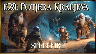 SPELLFIRE  E28  Potjera Kraljeva  DICE DRAGON [upl. by Eirffej]