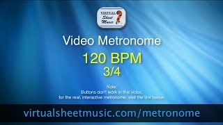 Video Metronome  120 BPM Beats Per Minute 34  Metronome Click Track [upl. by Orian503]