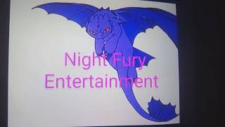 Night Fury Entertainment Intro [upl. by Erbma160]