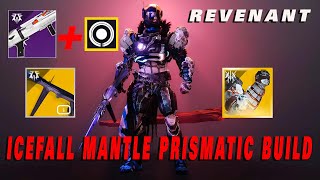 Prismatic Titan Build  Exotic Icefall Mantle Destiny 2 Revenant [upl. by Yoo]