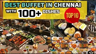 Best Buffet Restaurants Chennai  Unlimited Buffet in Chennai  Top 10 Buffet restaurants in Chennai [upl. by Neggem]