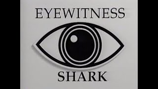 EYEWITNESS Shark S1E12 UK [upl. by Denver396]