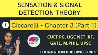 Ciccarelli Chapter 3  Part 1  Sensation and Signal Detection Theory  Mind Review [upl. by Kirsteni339]