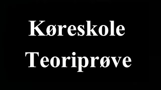 Teoriprøve 4 Køreskole [upl. by Yenolem]