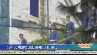 Hoy vence el plazo para prestar servicio militar en el Inpec Noticias  Telemedellín [upl. by Tutto]