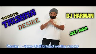 TRSIHNA  Hindi New Song  DJ Harman  JK21 WALA djharman djharmanjk21wala [upl. by Nelra699]