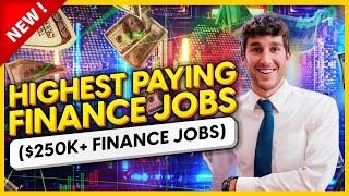 Highest Paying Finance Jobs 250k Career Paths In Finance [upl. by Earized]