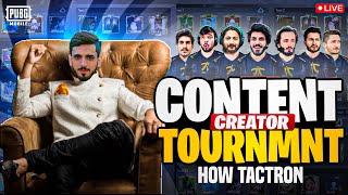 All Content Creator Tournment  Tactron live  PUBGMOBILE LIVE [upl. by Piers467]