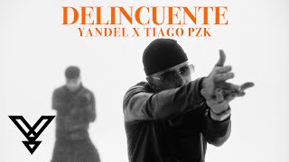 Yandel Tiago PZK  Delincuente Video Oficial [upl. by Myke]