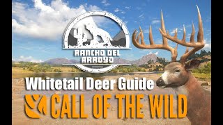 Rancho Del Arroyo Whitetail Deer Guide  theHunter Call Of The Wild [upl. by Karr]