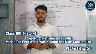 Nationalism in India Part 1  The First World War Khilafat and Non Cooperation  Class 10 History [upl. by Yahsel]