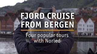 Fjord cruises in Bergen Four popular fjord tours with Norled [upl. by Aranahs]