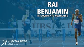 Rai Benjamin  My Journey to Weltklasse  Weltklasse Zürich Inspiration Series  Part 2 [upl. by Ahilam79]