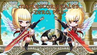 Maplestory Tales  Zero pt 1 [upl. by Nim319]