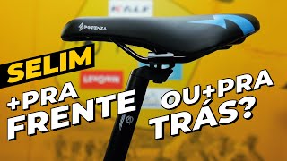 Quanto pra frente ou pra trás deve ficar o selim Pedaleria [upl. by Frayne976]