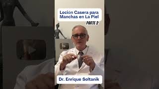 2 DOCTOR EXPLICA Loción Casera para Manchas en la Piel shorts viral salud youtubeshorts [upl. by Rashida]