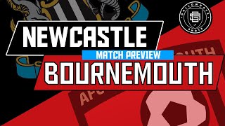 Match Preview  Newcastle United vs AFC Bournemouth [upl. by Latouche]