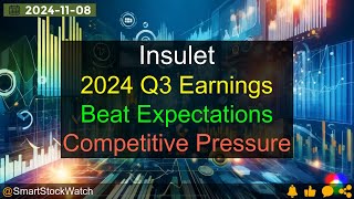 Beat Expectations Insulet  2024 Q3 Earnings Analysis [upl. by Munshi904]