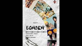 Border  Khazala  Mad Mix  New Punjabi song 2024  Latest Punjabi Song 2024 [upl. by Nnainot]