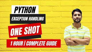 Python Exception Handling  Everything in One Video  One Shot [upl. by Otero]