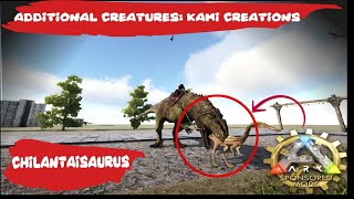 Chilantaisaurus Additional Creatures Kami Creations MODS [upl. by Polloch]