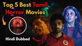 Top 5 Best Tamil Horror Movies Hindi Dubbed 💥👌  Andhaghaaram to Aval Best of Tamil Horror cinema [upl. by Bergmann]