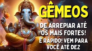 GÊMEOS ♊ É RÁPIDO VEM PARA VOCÊ ATÉ DEZ😱 A MÃO DE DEUS COLOCA AS PESSOAS CERTAS⚠🔥 A PORTA SE ABRE [upl. by Etram]