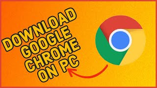 Google Chrome Download How to Install Google Chrome App on PC [upl. by Mandler321]