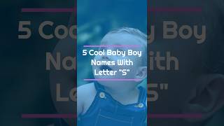 Baby Boy Names with Letter quotSquot [upl. by Llorre376]