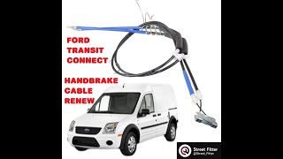 Ford Transit Connect Handbrake Cable Renewal [upl. by Chelsy]