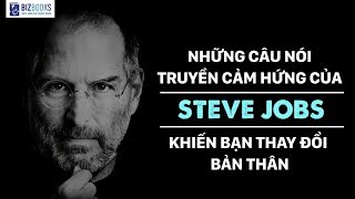 10 câu nói truyền cảm hứng của Steve Jobs khiến bạn thay đổi bản thân [upl. by Nahgeam]