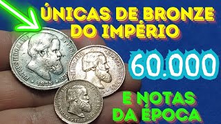 60000 MIL REAIS MOEDAS DE BRONZE DO IMPÉRIO E NOTAS DA ÉPOCA 😱 [upl. by Oluap311]