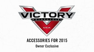 Victory Motorcycles Owner Exclusive Look at the New 2015 Accessory Lineup [upl. by Eednahs]