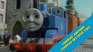 Thomas amp Friends Thomas Anthem Thomas We Love You SingAlong Music Video [upl. by Onitnevuj888]