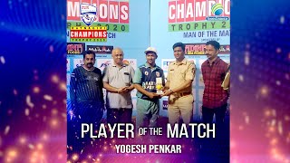 Yogesh Penkar  Player of the Match  in Ratnagiri Champions Trophy 2020 [upl. by Aieka]