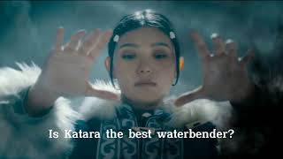 Is KATARA the Best WATERBENDER  Avatar The Last Airbender Netflix [upl. by Roht]