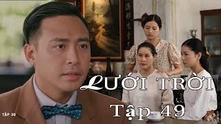 Phim Lưới Trời Tập 49  Bà Hạnh Gặp Con Nhưng Không Hay Biết  Khang Vui Mừng Khi Gặp Lại Mỹ Tiên [upl. by Ahsein]