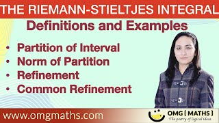 Partition of Interval  Norm of Partition  Refinement  Definition  RiemannStieltjes Integral [upl. by Ahseyi977]