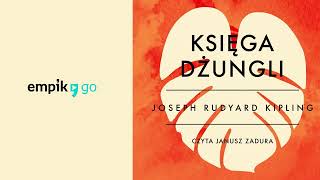 Lektura szkolna Księga Dżungli  Rudyard Kipling Audiobook PL [upl. by Adis450]