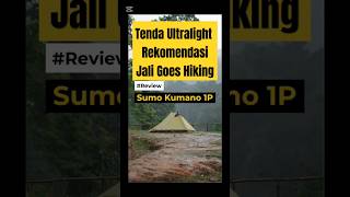 Tenda Ultralight Sumo Kumano 1P camping gunung ultralightfishing ultralight [upl. by Namsu]