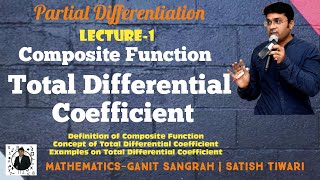 Total Differential Coefficient  Lecture1  Partial Differentiation  2 Solved Examples  Easy Way [upl. by Notlad]