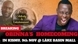 OGA OBINNA AND THE ENTIRE CREW ARE IN KIISUMU FOR OBINNAS HOMECOMING  LAKE BASIN MALL [upl. by Aknahs]