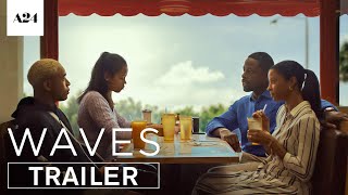 Waves  Official Trailer HD  A24 [upl. by Enasus]