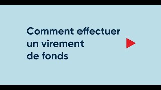 Comment effectuer un virement de fonds [upl. by Mercie804]