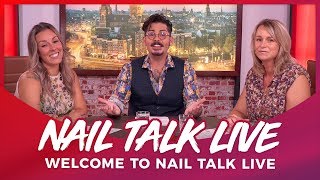 Nail Talk Live Welcome to Nail Talk Live [upl. by Mccoy401]