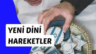 YENİ DİNİ HAREKETLERMormonlar Moonculuk Yedinci Gün Adventizmi Hare Krishna NOI vb [upl. by Uyr]