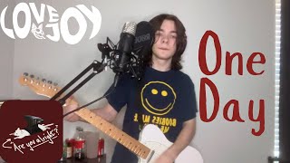 One Day  Lovejoy Guitar Cover [upl. by Trawets]