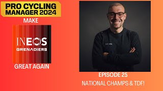 Make Ineos Grenadiers Great Again  Pro Cycling Manager 24  EP 25 [upl. by Atiuqin]