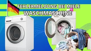 fehlermeldung bei miele waschmaschine [upl. by Marquis]